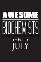 Awesome Biochemists Are Born in July