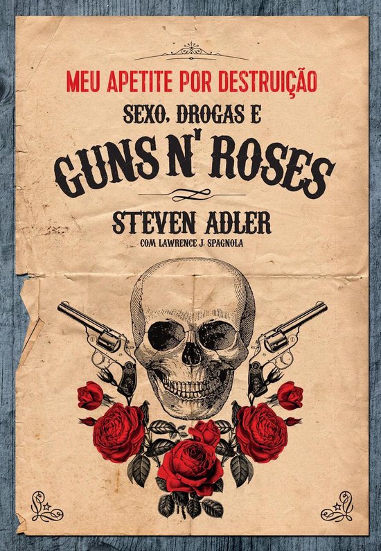 Meu apetite por destruição - Sexo, Drogas e Guns N' Rose ... - cover
