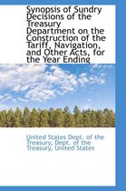 Synopsis of Sundry Decisions of the Treasury Department on the Construction of the Tariff, Navigatio