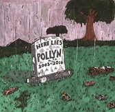 Anthology: Here Lies Pollyn (2003-2016) (Coloured Vinyl)