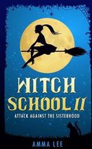 Witch School # 2