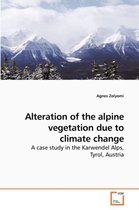 Alteration of the alpine vegetation due to climate change