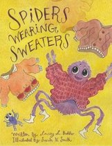 Spiders Wearing Sweaters