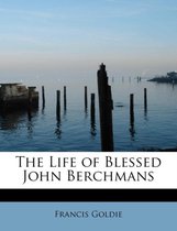 The Life of Blessed John Berchmans