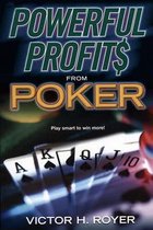 Powerful Profits From Poker