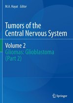 Tumors of the Central Nervous System 2 - Tumors of the Central Nervous System, Volume 2