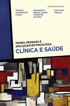 Teoria, Pesquisa e Aplicação em Psicologia - Clínica e Saúde