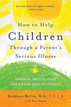 How To Help Child Through Parent Serious