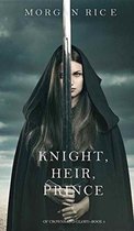 Knight, Heir, Prince (Of Crowns and Glory-Book 3)