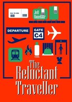 The Reluctant Traveller
