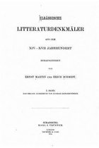 Elsassische litteraturdenkmaler aus dem XIV-XVII. Jahrhundert
