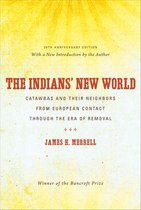 Published by the Omohundro Institute of Early American History and Culture and the University of North Carolina Press - The Indians’ New World