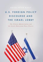 U.S. Foreign Policy Discourse and the Israel Lobby