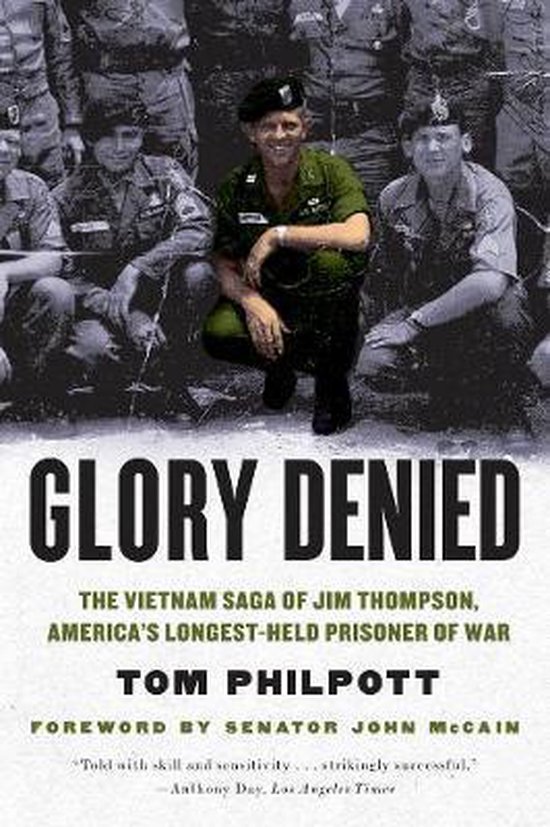 Glory Denied - The Vietnam Saga of Jim Thompson, America's L ... - cover
