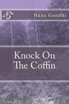 Knock On The Coffin