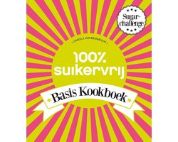 Omslag van 100% suikervrij - 100% Suikervrij Basiskookboek