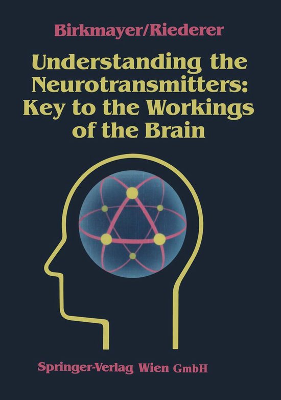 Understanding the Neurotransmitters: Key to the Workings of  ... - cover