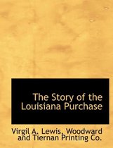 The Story of the Louisiana Purchase