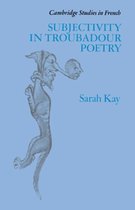Cambridge Studies in FrenchSeries Number 31- Subjectivity in Troubadour Poetry