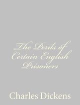 The Perils of Certain English Prisoners