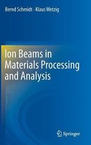 Ion Beams in Materials Processing and Analysis