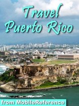 Travel Puerto Rico with Spanish phrasebooks, maps, and beach guide. (Mobi Travel)