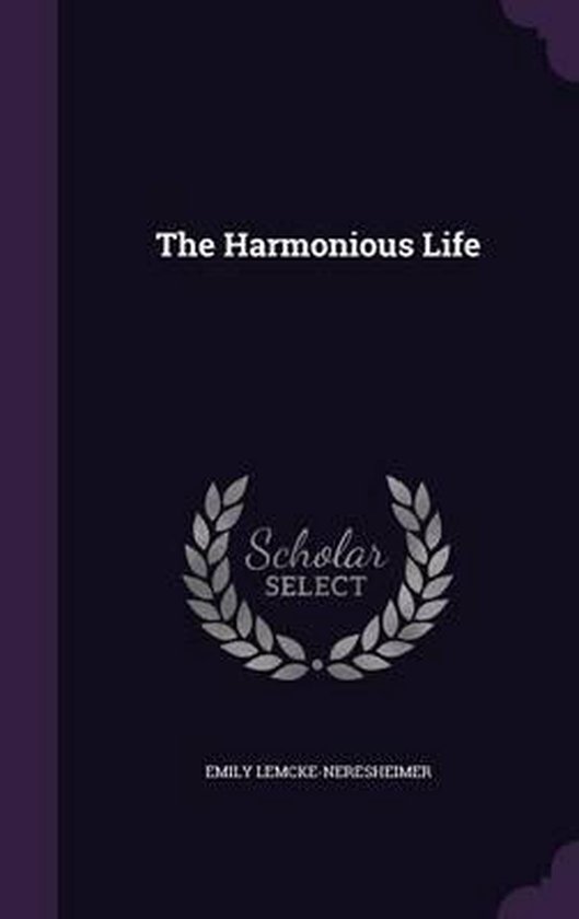 The Harmonious Life - cover