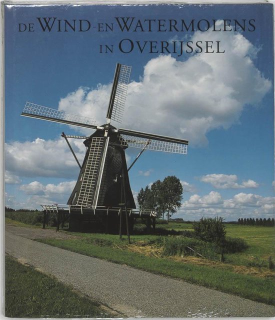 Cover van het boek 'Wind- en Watermolens in Overijssel, de' van Ger Dekkers