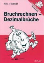 Bruchrechnen - Dezimalbrüche