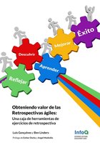 Obteniendo Valor de Las Retrospectivas Agiles