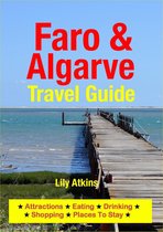 Faro & The Algarve Travel Guide