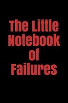 The Little Notebook of Failures