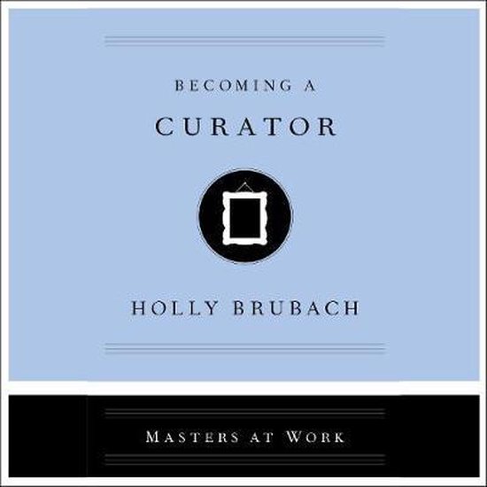 Becoming a Curator