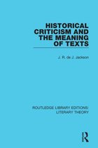 Routledge Library Editions: Literary Theory - Historical Criticism and the Meaning of Texts