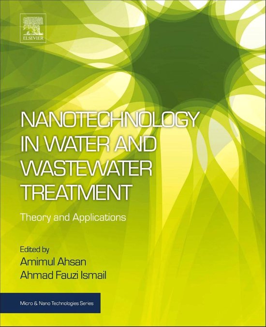 Nanotechnology in Water and Wastewater Treatment 9780128139028