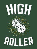 High Roller