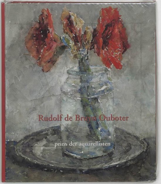 Cover van het boek 'Rudolf de Bruyn Ouboter' van P. Wackie Eysten en R. de Bruyn Ouboter