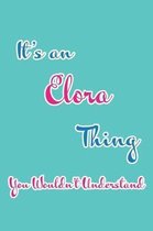 It's an Elora Thing You Wouldn't Understand