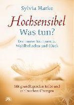 Hochsensibel - Was tun?