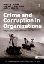 Psychological and Behavioural Aspects of Risk - Crime and Corruption in Organizations