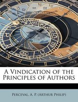 A Vindication of the Principles of Authors