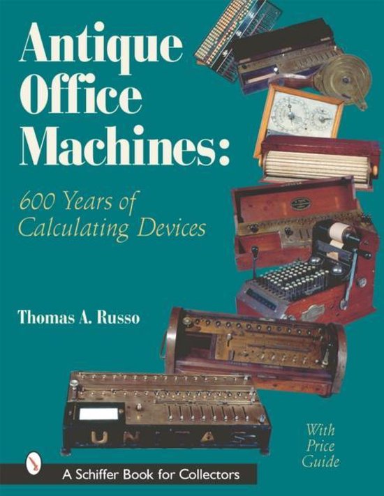 Antique Office Machines 9780764313462 Thomas A. Russo Boeken