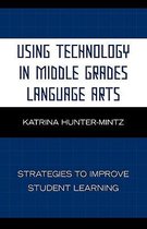 Using Technology in Middle Grades Language Arts
