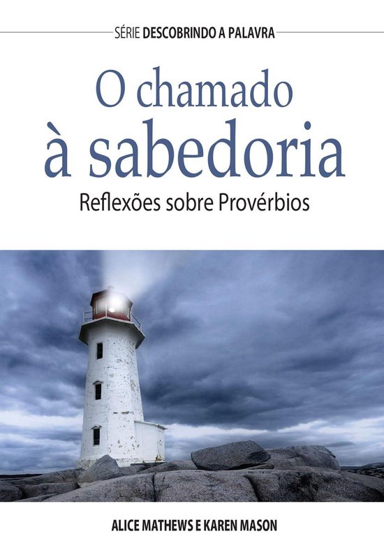 Série Descobrindo a Palavra - O Chamado à Sabedoria - cover