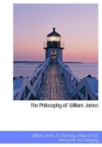 The Philosophy of William James