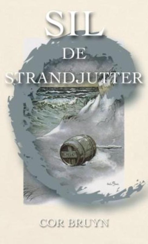 Cover van het boek 'Sil de strandjutter' van C Bruijn en Cor Bruijn