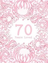 70 Years Loved