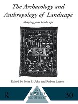 One World Archaeology - The Archaeology and Anthropology of Landscape