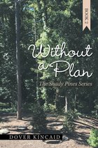 Without a Plan