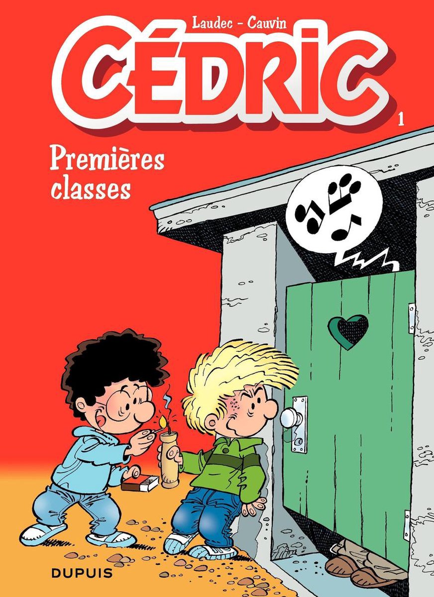 Cédric 1 - Cédric - Tome 1 - Premières classes - Raoul Cauvin